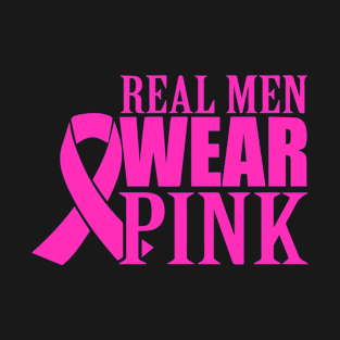 Real Men Wear Pink T-Shirt