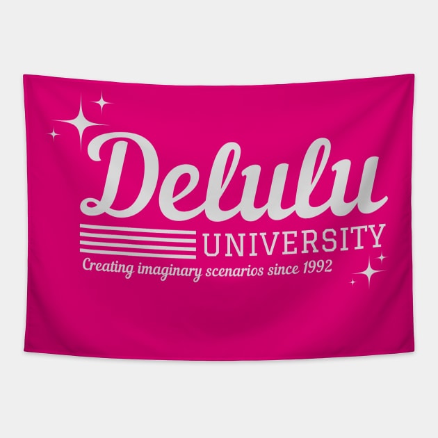 Delulu University Tapestry by Notsoravyn