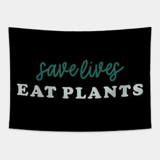 Save Lives Eat Plants Tapestry