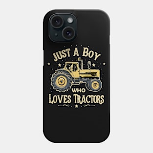 Just A Boy Who Loves Tractors. Kids Farm Lifestyle Phone Case