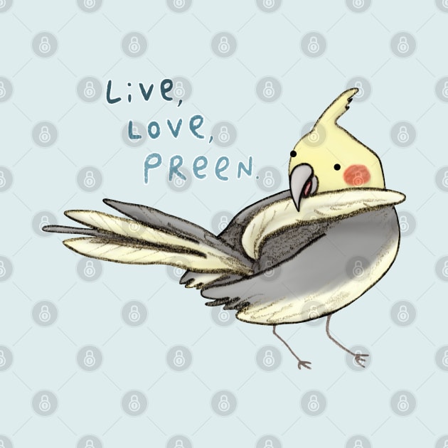 Live, Love, Preen by Sophie Corrigan