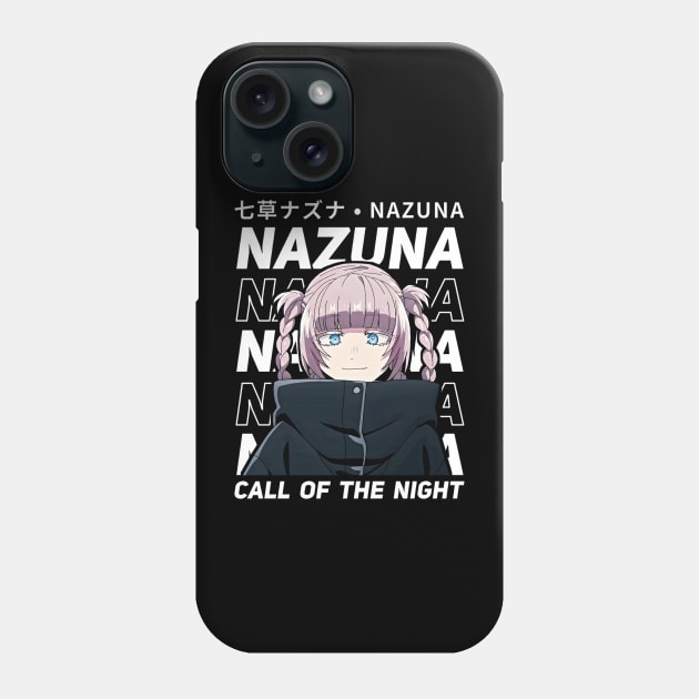 Call Of The Night Nazuna Phone Case by CarolIrvine