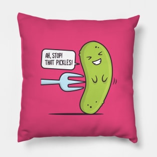 Stop! That Pickles Pillow