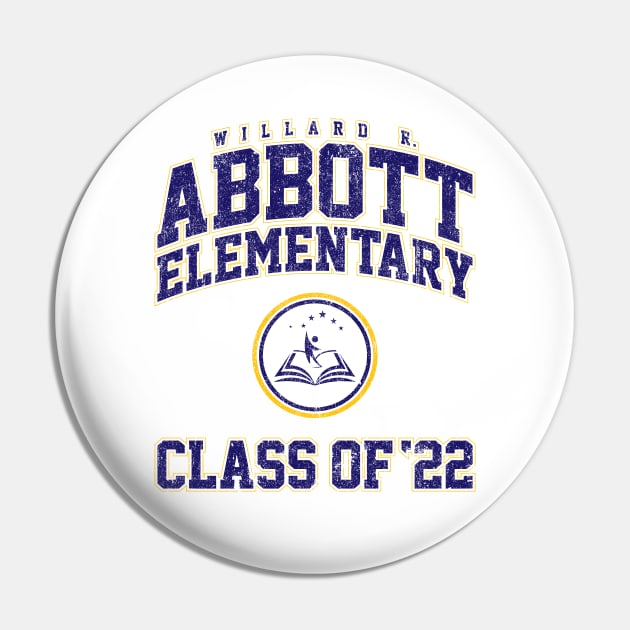 Abbott Elementary Class of 2022 (Variant) Pin by huckblade