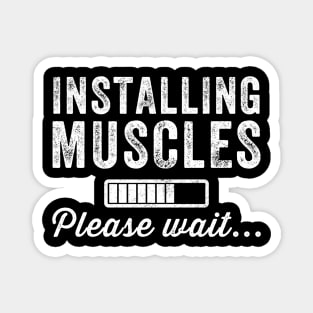 Installing muscles please wait Magnet