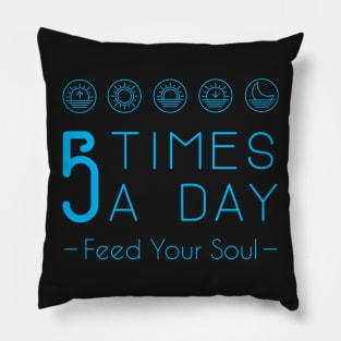 Feed Your Soul - Blue Pillow