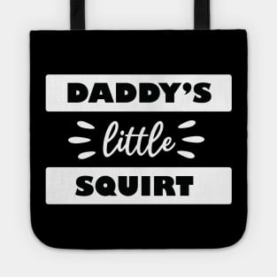 Daddy's Little Squirts Tote