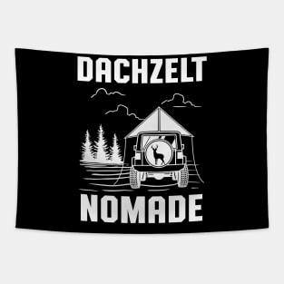 Dachzelt Nomade Camper Camping Zelten Outdoor Tapestry