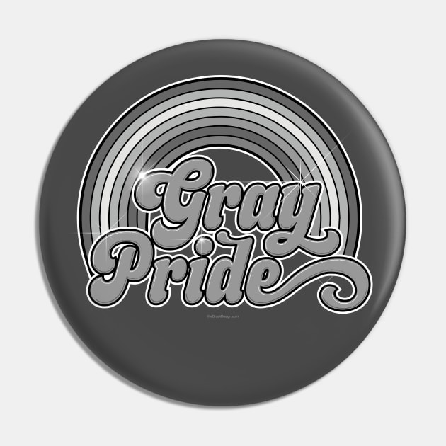 Gray Pride - funny retro proud senior citizen retiree Pin by eBrushDesign