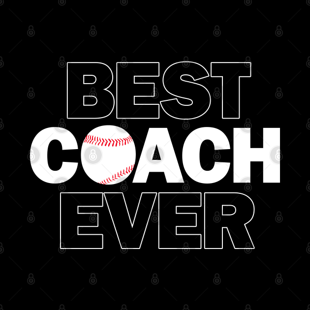Baseball Best Coach Ever by Sports Stars ⭐⭐⭐⭐⭐