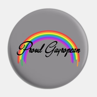 Proud Gayropean Pin