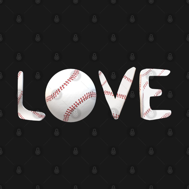 Baseball Love for Baseball Fans (White Letters) by Art By LM Designs 