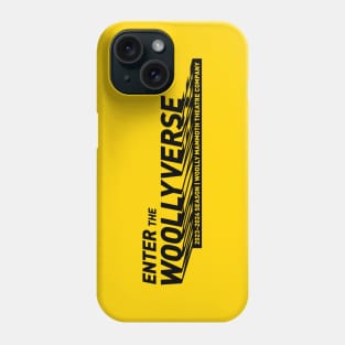 Enter the Woollyverse for Light Backgrounds Phone Case