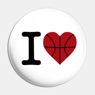 I love basketball Pin