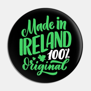 St. Patrick`s Day Made in Ireland Pin