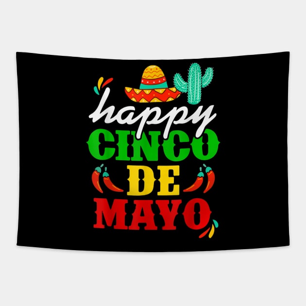 Happy 5 De Mayo Cinco de Mayo Viva Mexico 5 De Mayo Tapestry by samirysf