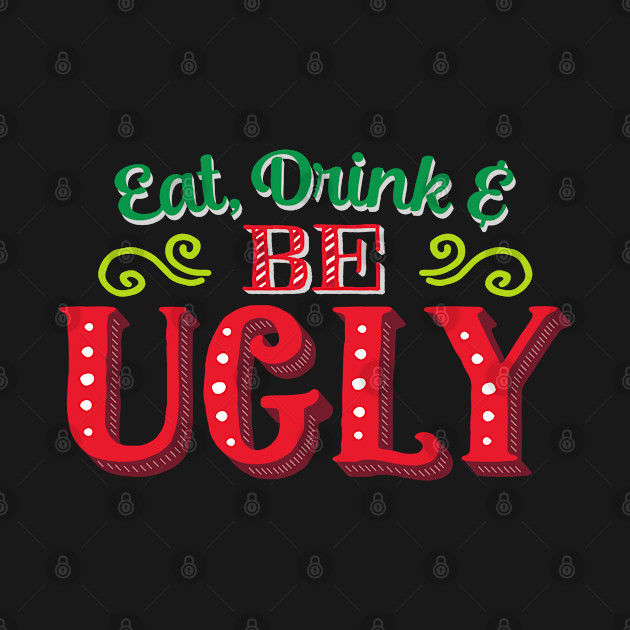 Disover ugly christmas - Ugly Christmas - T-Shirt