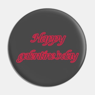 valentine galentine Pin