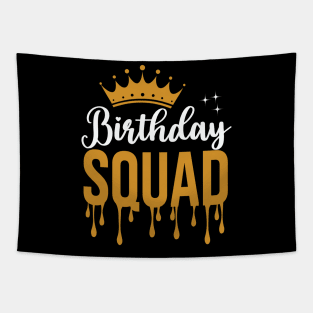 Birthday Squad Tee Great Gift Amazing Funny Bday Squad party Birthday Squad Party Matching Family Group Funny Bday Team Tapestry