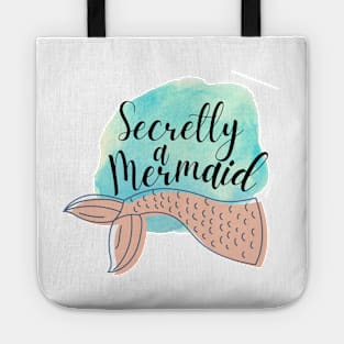 I'm Secretly a Mermaid design watercolor Tote