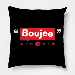 Boujee Pillow