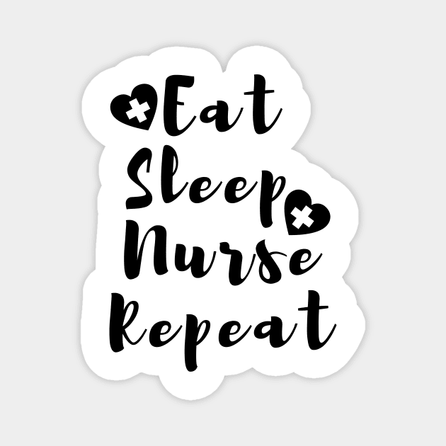 Eat Sleep Nurse Repeat With Hearts in black design Magnet by BlueLightDesign