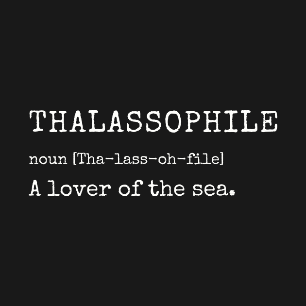 Thalassophile lover of the sea; swimmer by TuddersTogs