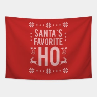 Santa' s Favorite HO   Ugly Christmas Sweater Tapestry