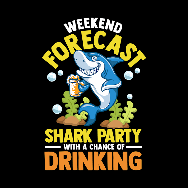 Weekend Forecast: Shark Party With Drinking by theperfectpresents