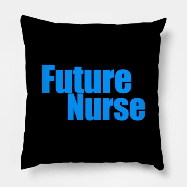 Future Nurse Pillow by CatsAreAmazing1