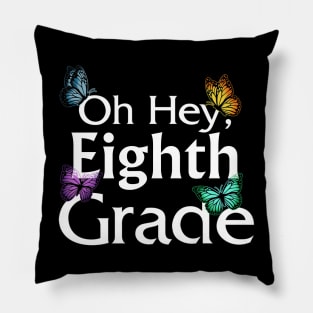 Back To School Eighth Grade Butterfly First Day Of School Pillow