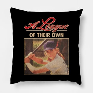 a league their own Pillow