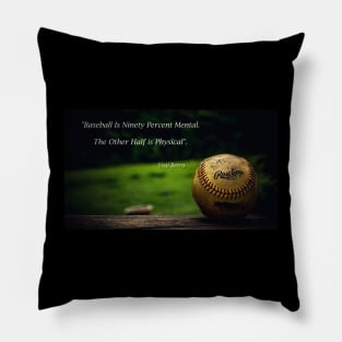 Baseball - Yogi Berra Quote Pillow