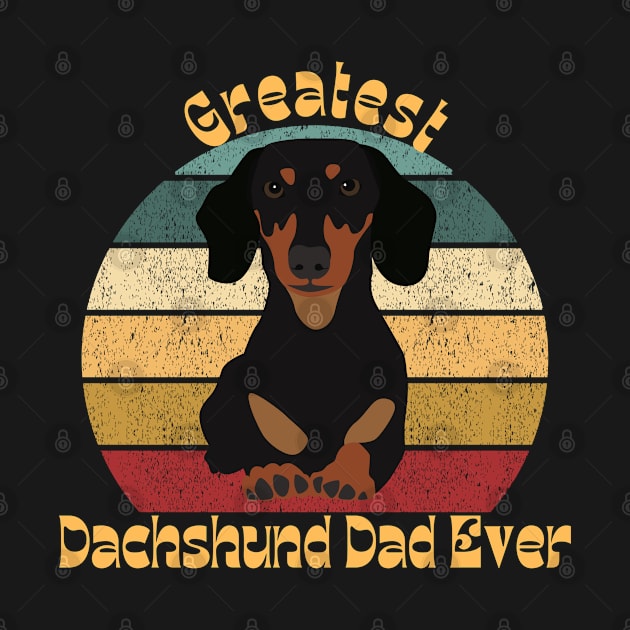 Greatest Dachshund Dad by TrapperWeasel