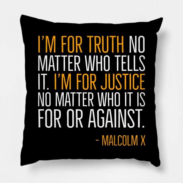 Black History, I'm For Truth, Malcolm X Quote, African American Pillow by UrbanLifeApparel