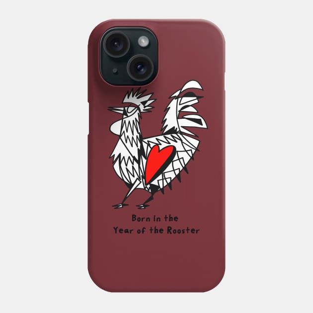 Born in the Year of the Rooster Phone Case by WorldofPollux