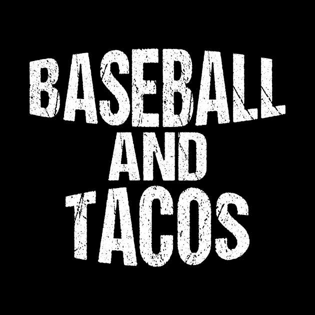 Baseball & Tacos Funny Athlete Taco Obsessed by theperfectpresents