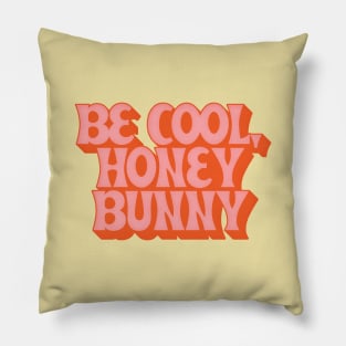 Be Cool, Honey Bunny // Retro 70s Style Design Pillow