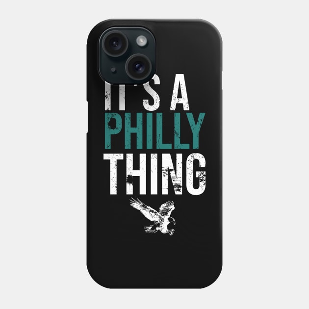 Its A Philly Thing football Phone Case by Doxie Greeting