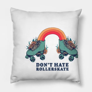 Don't Hate Rollerskate - Retro 70s Illustration - Color Variation 1 Pillow