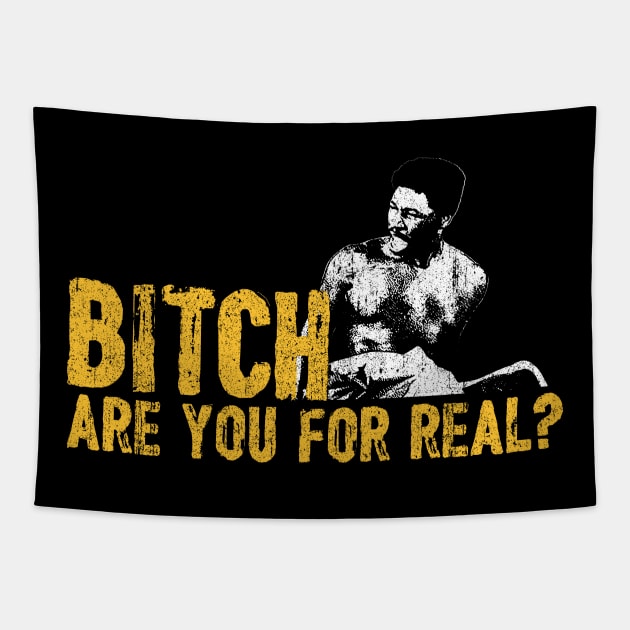 B*tch Are You For Real - Rudy Ray Moore Tapestry by huckblade