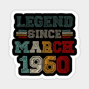63 Years Old Legend Since March 1960 63rd Birthday Magnet