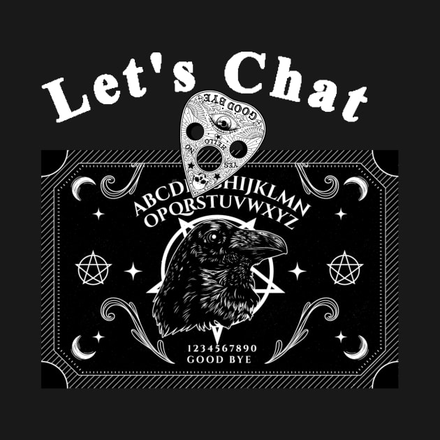 Let's Chat by Quinzel's Tees