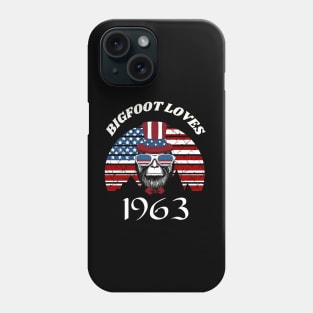 Bigfoot loves America and People born in 1963 Phone Case