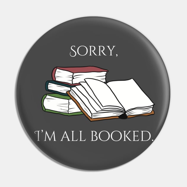 Sorry, I'm all booked. Pin by Shea Klein