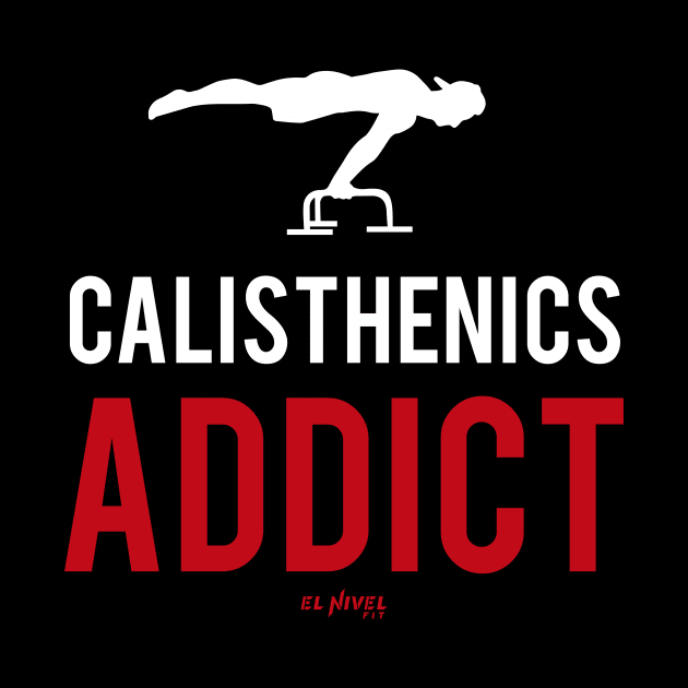 Calisthenics ADDICT Full Planche by EL NIVEL FIT