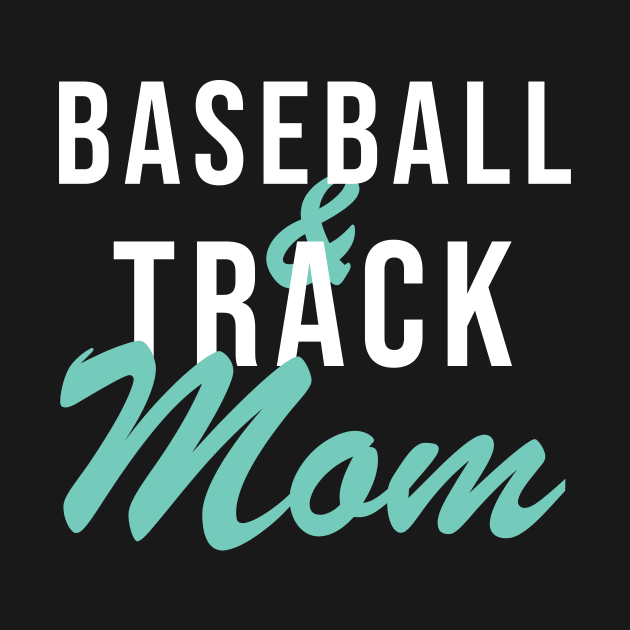 Baseball and Track Mom Baseball Mom by PodDesignShop