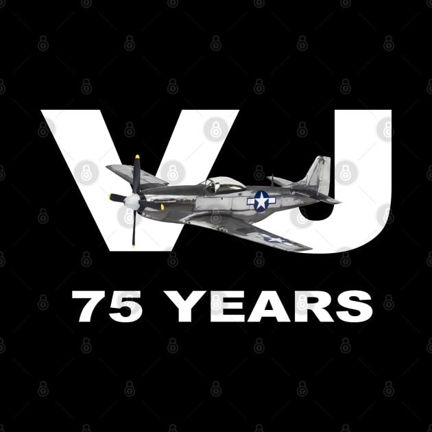 VJDay WW2 WWII Victory in Japan 75 Years Anniversary P-51 Mustang by Dirty Custard Designs 