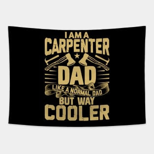 I am a carpenter dad but way cooler Tapestry