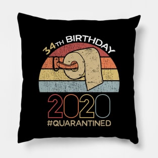 34th Birthday 2020 Quarantined Social Distancing Funny Quarantine Pillow